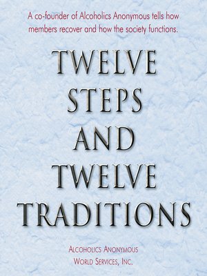 cover image of Twelve Steps and Twelve Traditions